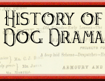 History of Dog Drama
